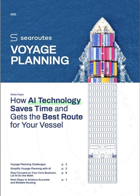 How AI technology save time and gets the best route for your vessel - Voyage Planning what paper Searoutes 2025